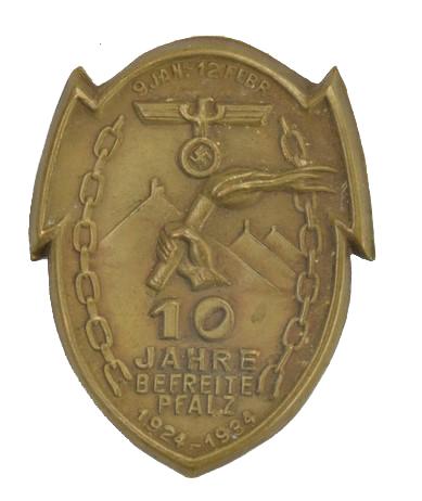 German Tinnie Badge '10 Jahre befreite Pfalz 1924-1934'