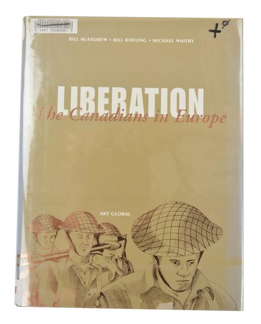 Book: Liberation: The Canadians in Europe