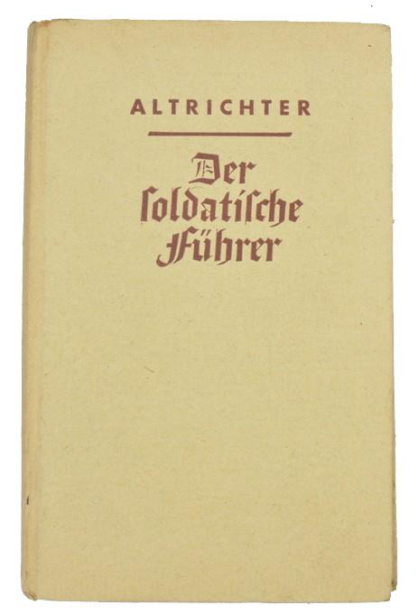 German WH Book 'Der soldatische Führer'