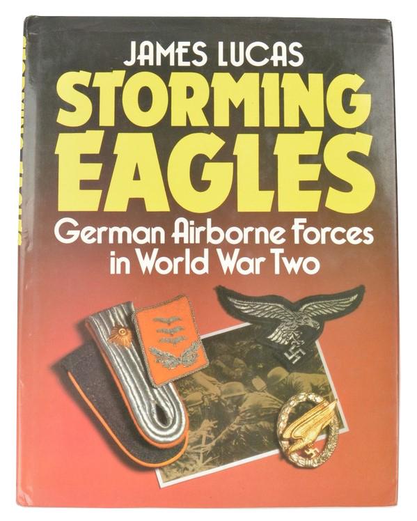Book: Storming Eagles, James Lucas