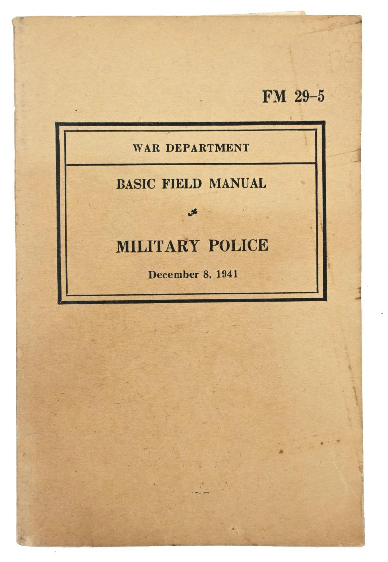 US WW2 Basic Field Manual Military Police FM 29-5