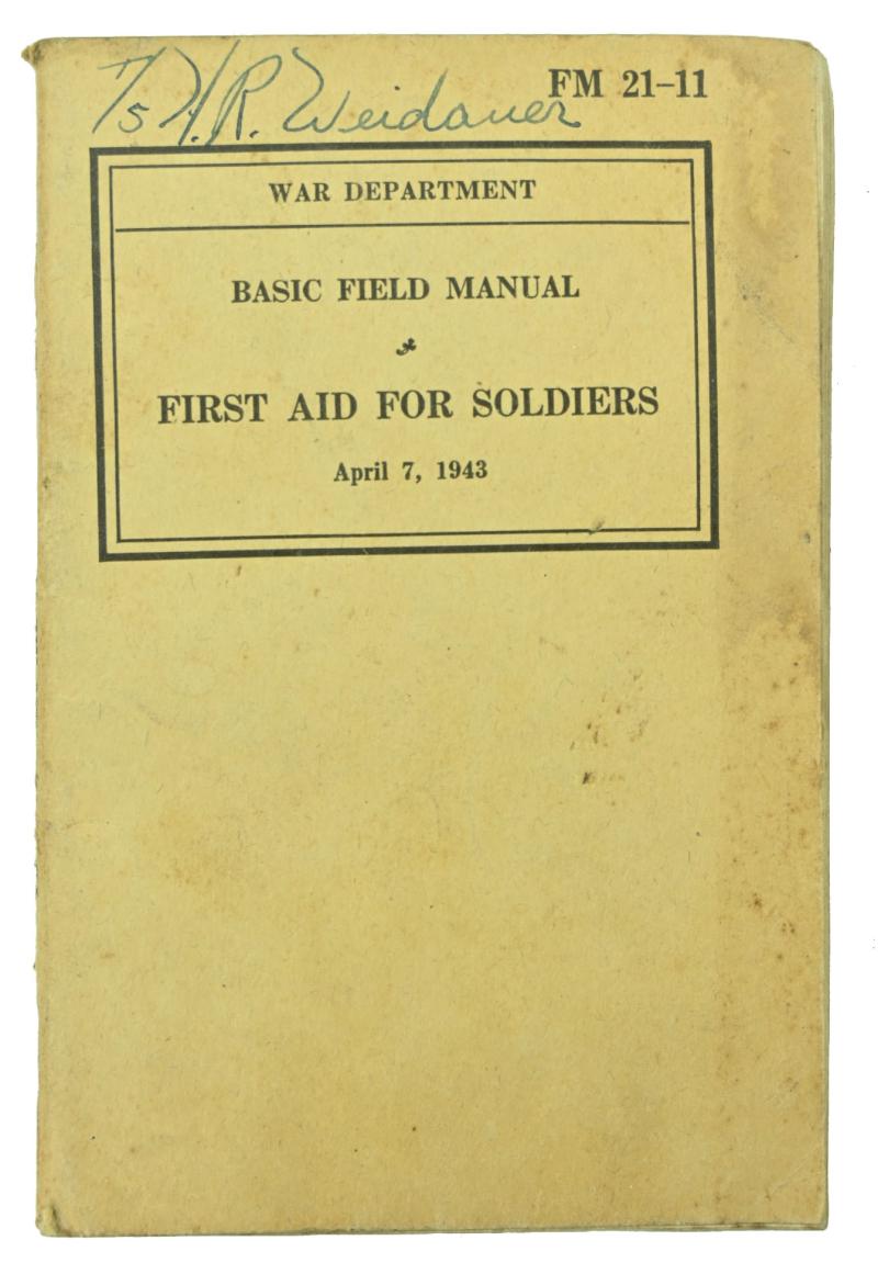 US WW2 First Aid for Soldiers FM 21-11