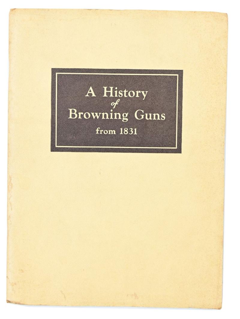 US WW2 Book 'The History of the Browning Guns'