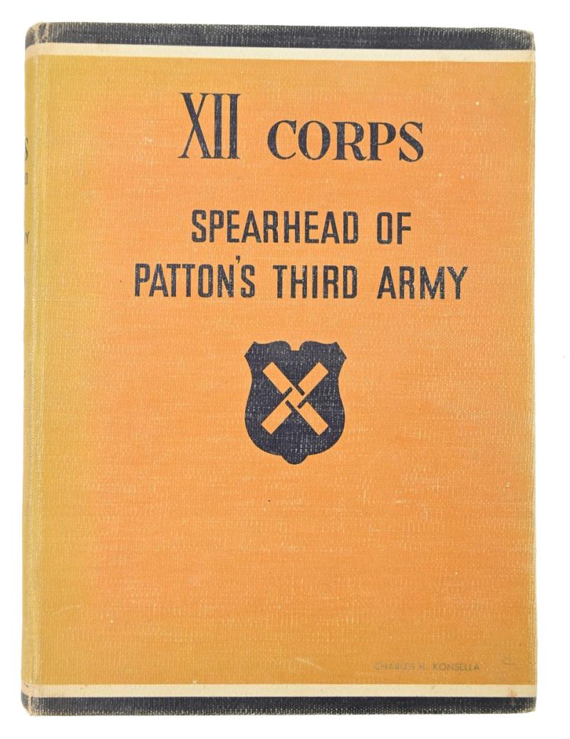 US WW2 XII Corps Spearhead of Patton's Third Army Book