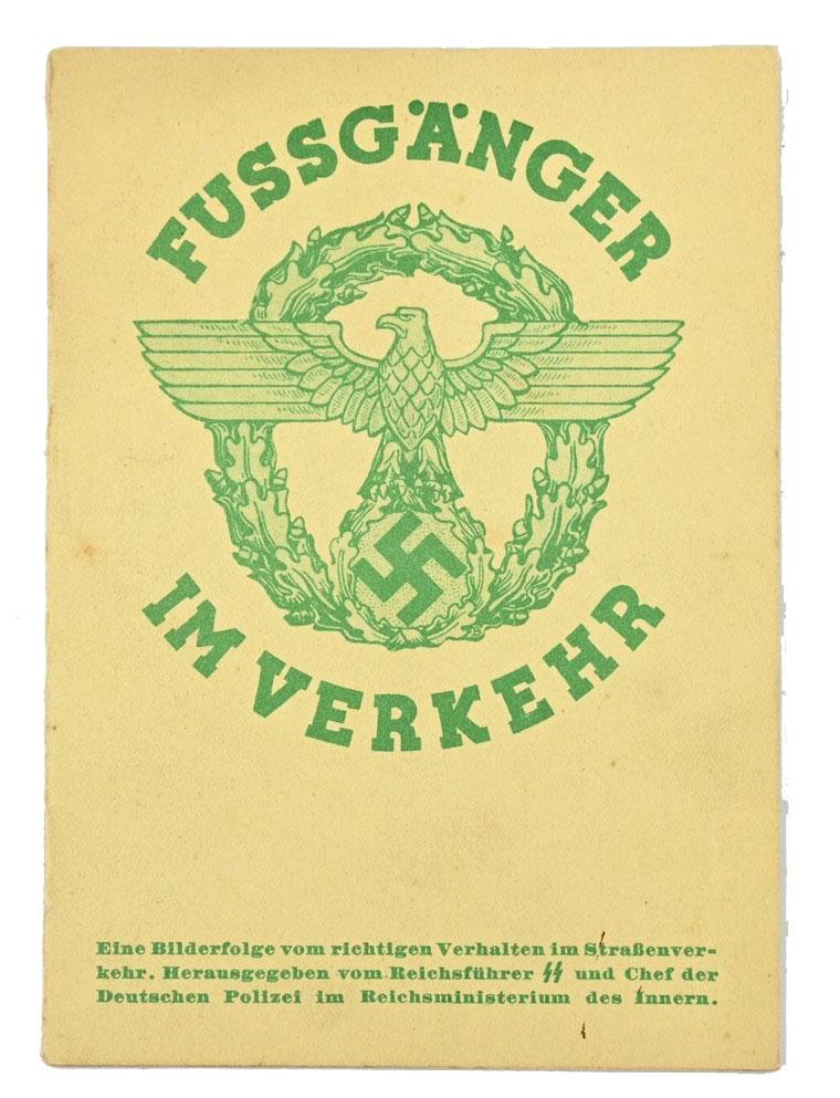German Third Reich Polizei Booklet 'Fußgänger im Verkehr'
