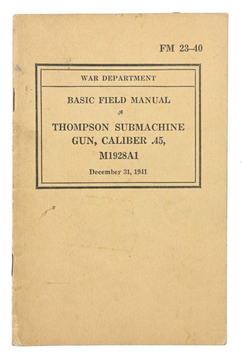 US WW2 Thompson Sub Machine Manual FM 23-40