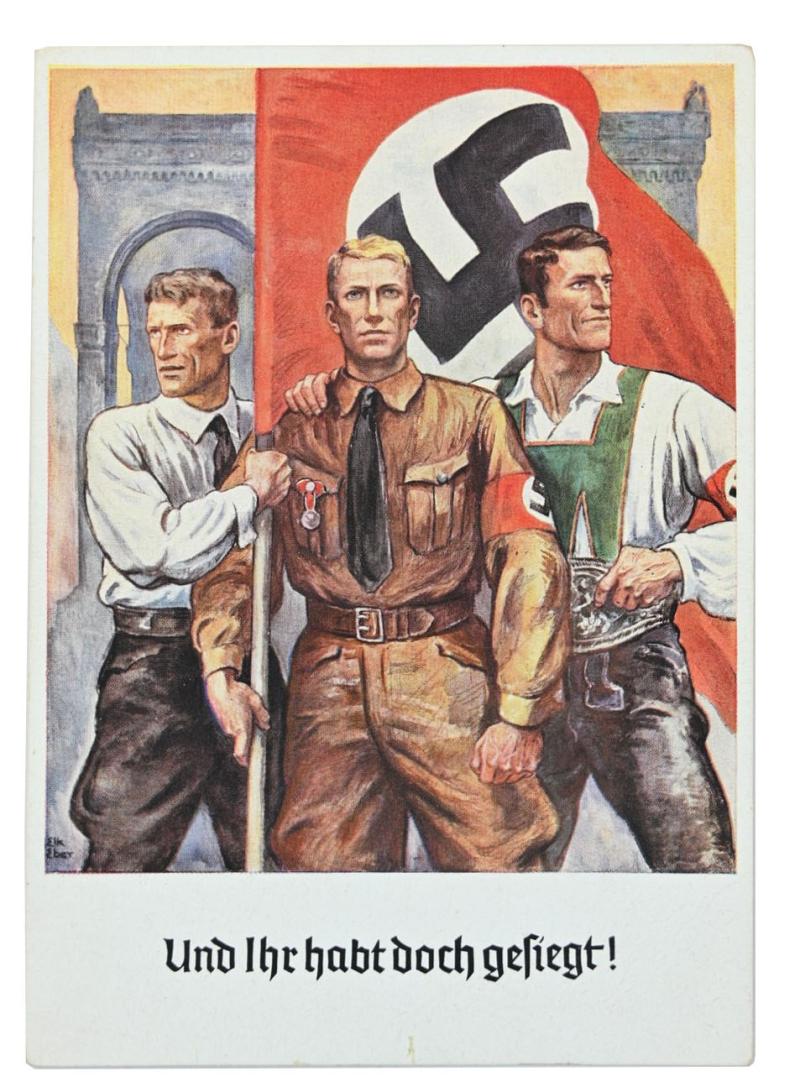 German Third Reich Postcard 'Und Ihr Habt Doch Gesiegt'