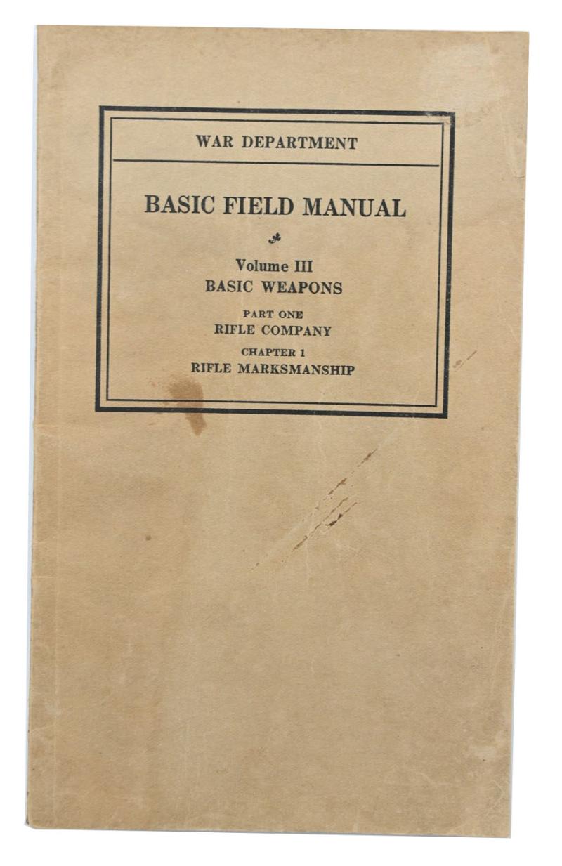 US WW2 Basic Field Manual Part 3; Basic Weapons