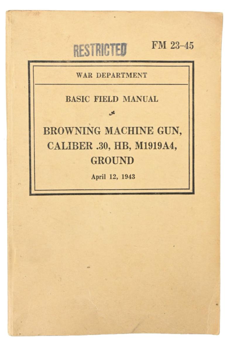 US WW2 Field Manual FM 23-45 Browning Machine Gun