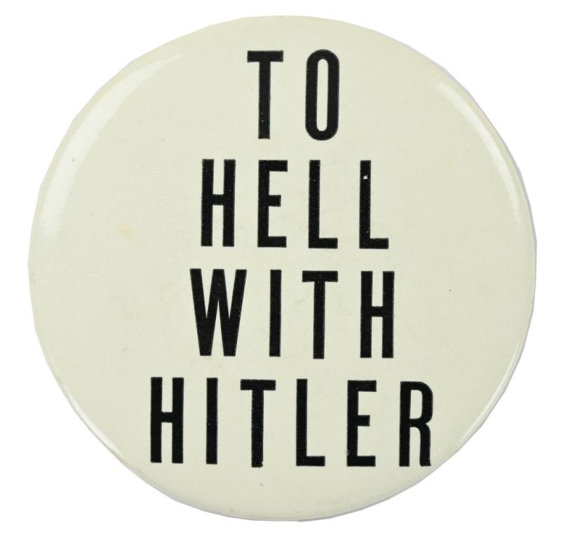 US WW2 Button 'To Hell with Hitler'