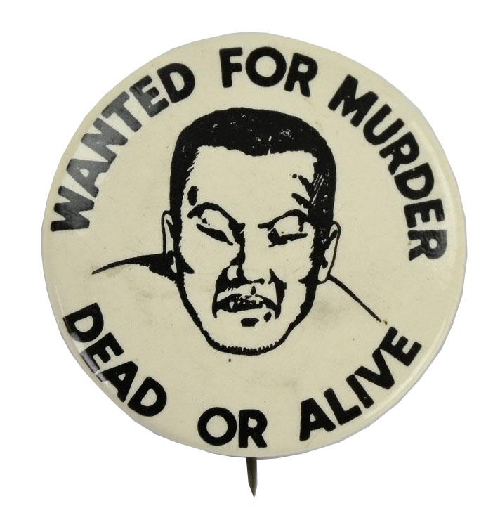US WW2 Button 'Wanted for Murder'
