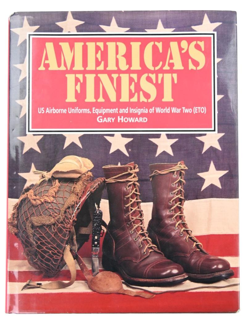 US WW2 Airborne Book 'America's Finest' Gary Howard