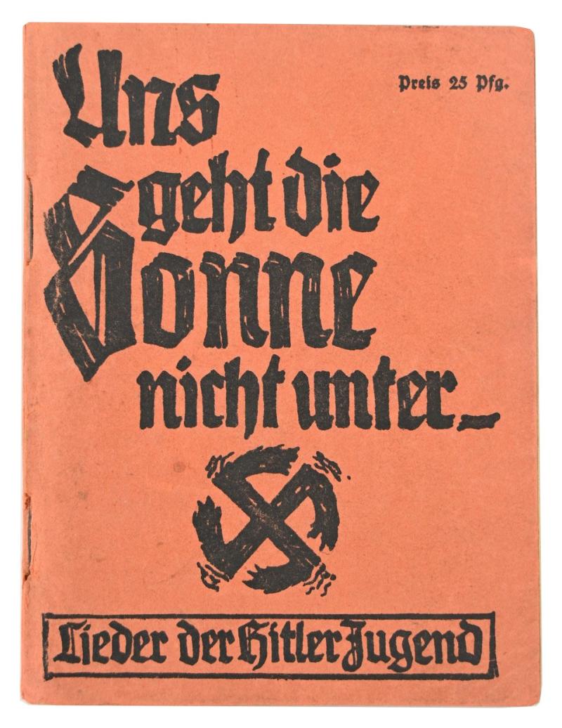 German HJ Songbook 'Uns geht die Sonne nicht unter'